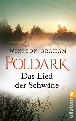 [Poldark 06] • Das Lied der Schwäne